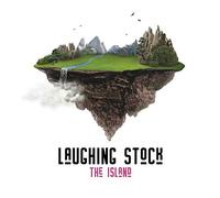 Laughing stock - The Island [Import]