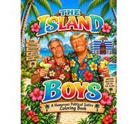 The island boys: Make coloring great again with 32 illustrations of Donald trump and best buddy Jeffery Epstein ( Donald Trump coloring books)