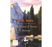 The Island of Doctor Moreau (Annoated Reader’s Edition)