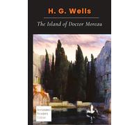The Island of Doctor Moreau (Annoated Reader’s Edition)