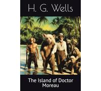 The Island of Doctor Moreau (Illustrated)