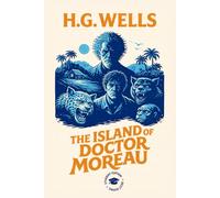 The Island Of Doctor Moreau - Student Edition