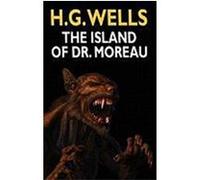 The Island of Dr. Moreau Wells, H. G. (Auteur)
