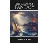The Island of Fantasy: A Romance