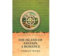 The Island of Fantasy: A Romance