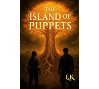 The Island of Puppets: GOLDEN TREE (English edition)