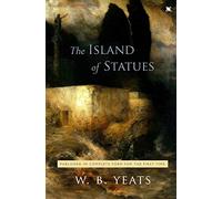 The Island of Statues: An Arcadian Faery Tale in Two Acts