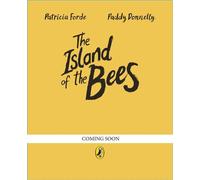 The Island of the Bees - Patricia Forde - Puffin - ebook (ePub) - Livre