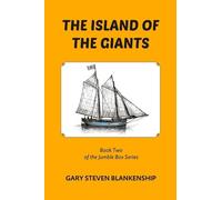 The Island of the Giants: Book Two of the Jumble Box Series