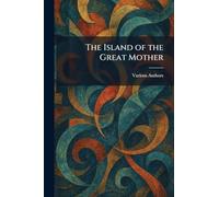 The Island of the Great Mother