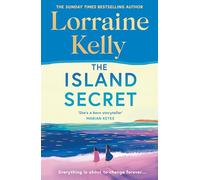 The Island Secret: The heartstopping new novel from beloved bestselling author and national treasure Lorraine Kelly