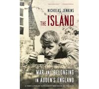 The Island: War and Belonging in Auden’s England