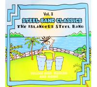 The Islanders Steel Band - Steel Band Classics Vol. 3