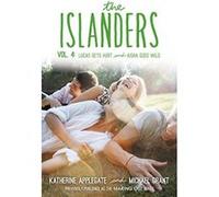 The Islanders: Volume 4: Lucas Gets Hurt and Aisha Goes Wild - [Version Originale] Katherine Applegate, Michael Grant (Auteur)