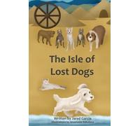 The Isle Of Lost Dogs