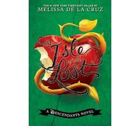The Isle of the Lost (A Descendants Novel, Vol. 1): A Descendants Novel