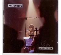 Pretenders - The Isle Of View