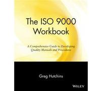 The ISO 9000 Workbook by Greg Hutchins Greg Hutchins (Auteur)