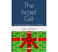 The Israel Gift: In the Language of Hebrew