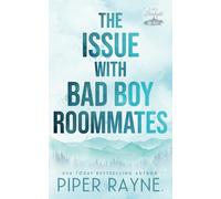 The Issue With Bad Boy Roommates (Lake Starlight)