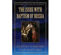 The Issue with Baptism of Russia