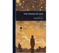 The Issues of Life