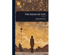 The Issues of Life