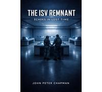The ISV Remnant: Echoes in Lost Time