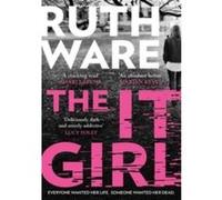 Ruth Ware – The It Girl – Roman – Poche