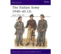 The Italian Army 1940-45