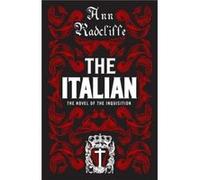The Italian by Ann Radcliffe Ann Radcliffe (Auteur)