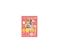 The Italian Home Cook