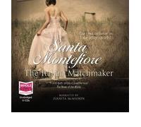 [(The Italian Matchmaker)] [ By (author) Santa Montefiore, Read by Juanita McMahon ] [September, 2009]