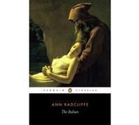 The Italian, Penguin Classics Series Ann Radcliffe, Robert Miles (Auteur)