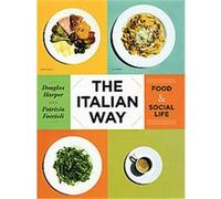 The Italian Way Douglas A. Harper, Patrizia Faccioli (Auteur)