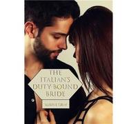 The Italians DutyBound Bride - Lorine Gray - Powder River Publishing - Livre en Anglais Lorine GrayLorine Gray (Auteur)