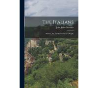 The Italians: History, Art, And The Genius Of A People