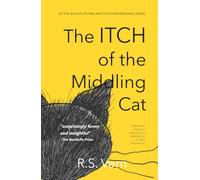The Itch of the Middling Cat: A Novel
