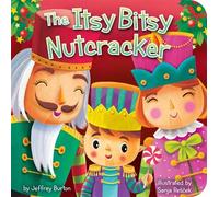 The Itsy Bitsy Nutcracker - Jeffrey Burton - Little Simon - ebook (ePub) - Livre