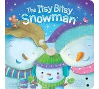 The Itsy Bitsy Snowman by Jeffrey Burton & Illustrated by Sanja Rescek Jeffrey Burton Illustrated by Sanja Rescek (Auteur)