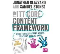 The ITT Core Content Framework by Samuel Stones Samuel Stones (Auteur)