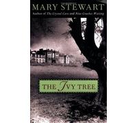 The Ivy Tree Mary Stewart (Auteur)