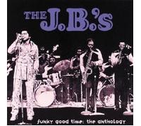 THE J.B.'S - FUNKY GOOD TIME/ANTHOLOGY 2 CD 30 TRACKS POP / R&B BEST OF NEUF
