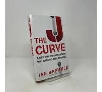 The J Curve: A New Way to Understand Why Nations Rise and Fall