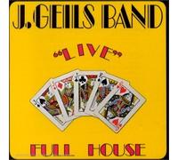 The J Geils Band - Live : Full House