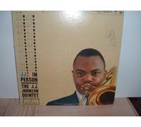 The J.J. Johnson Quintet - J.J. In Person - Recorded In Concert