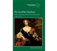 The Jacobite Duchess by Dr Frances Nolan Dr Frances Nolan (Auteur)
