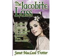THE JACOBITE LASS (The Scottish Romance Collection) - [Version Originale] Inconnu (Auteur)