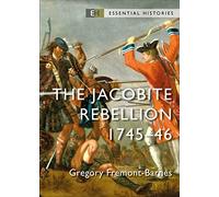 The Jacobite Rebellion: 1745-46