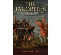 The Jacobites by Daniel Szechi Daniel Szechi (Auteur)